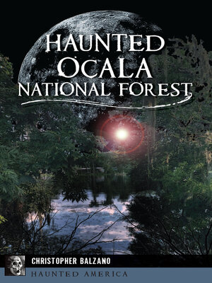 cover image of Haunted Ocala National Forest